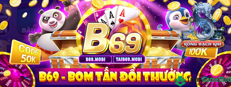 B69 là sân chơi thú vị dành cho game thủ