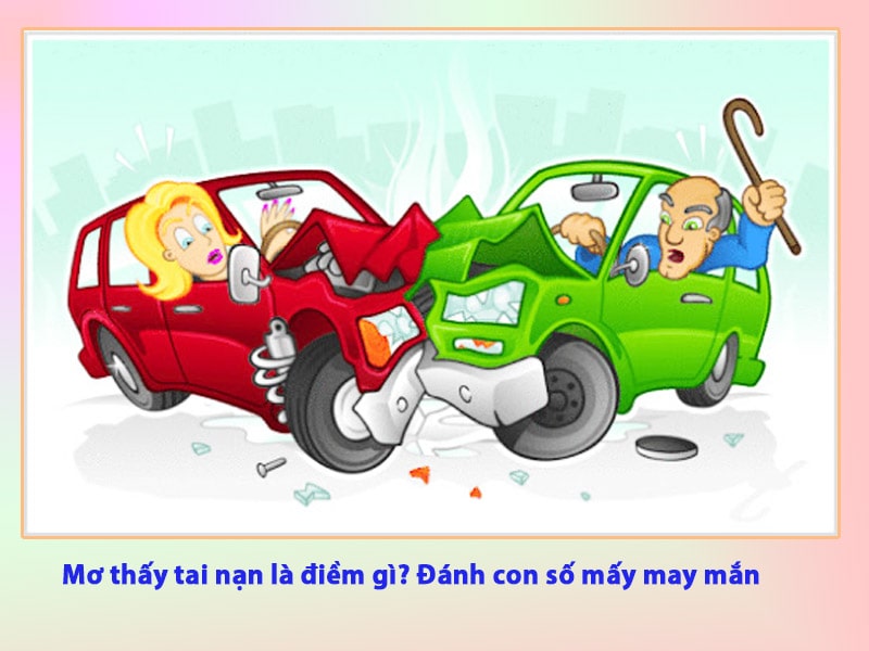 Con số liên quan mơ thấy tai nạn