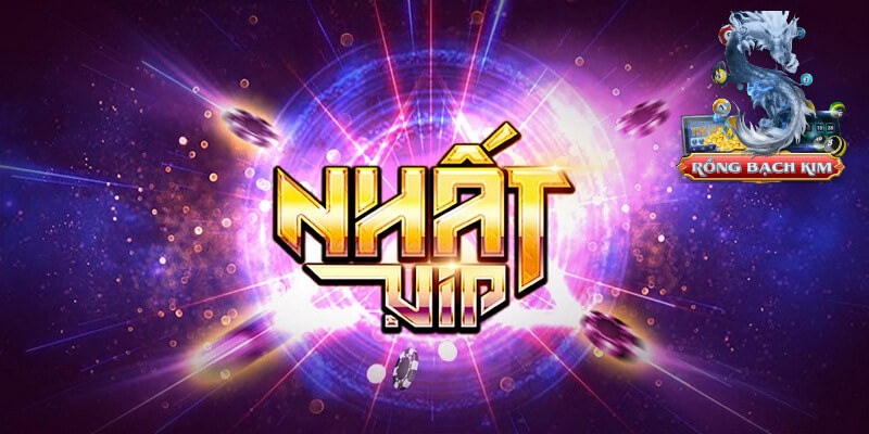 Nhatvip - Cổng game đổi thưởng hấp dẫn nhất hiện nay 