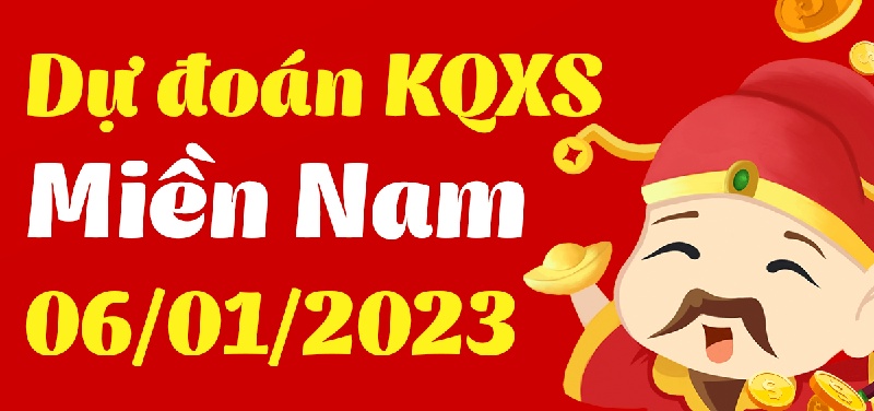 Chốt dự đoán kết quả XSMN ngày 6/1