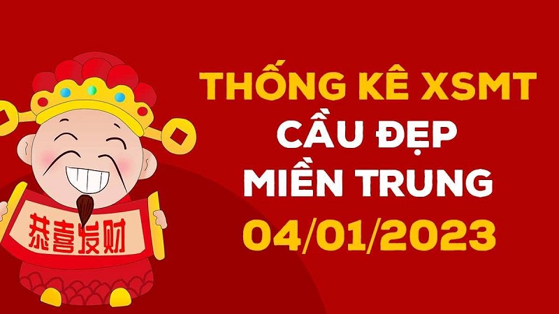 Nghiên cứu để soi cầu KQXS miền Trung ngày 4/1/2023